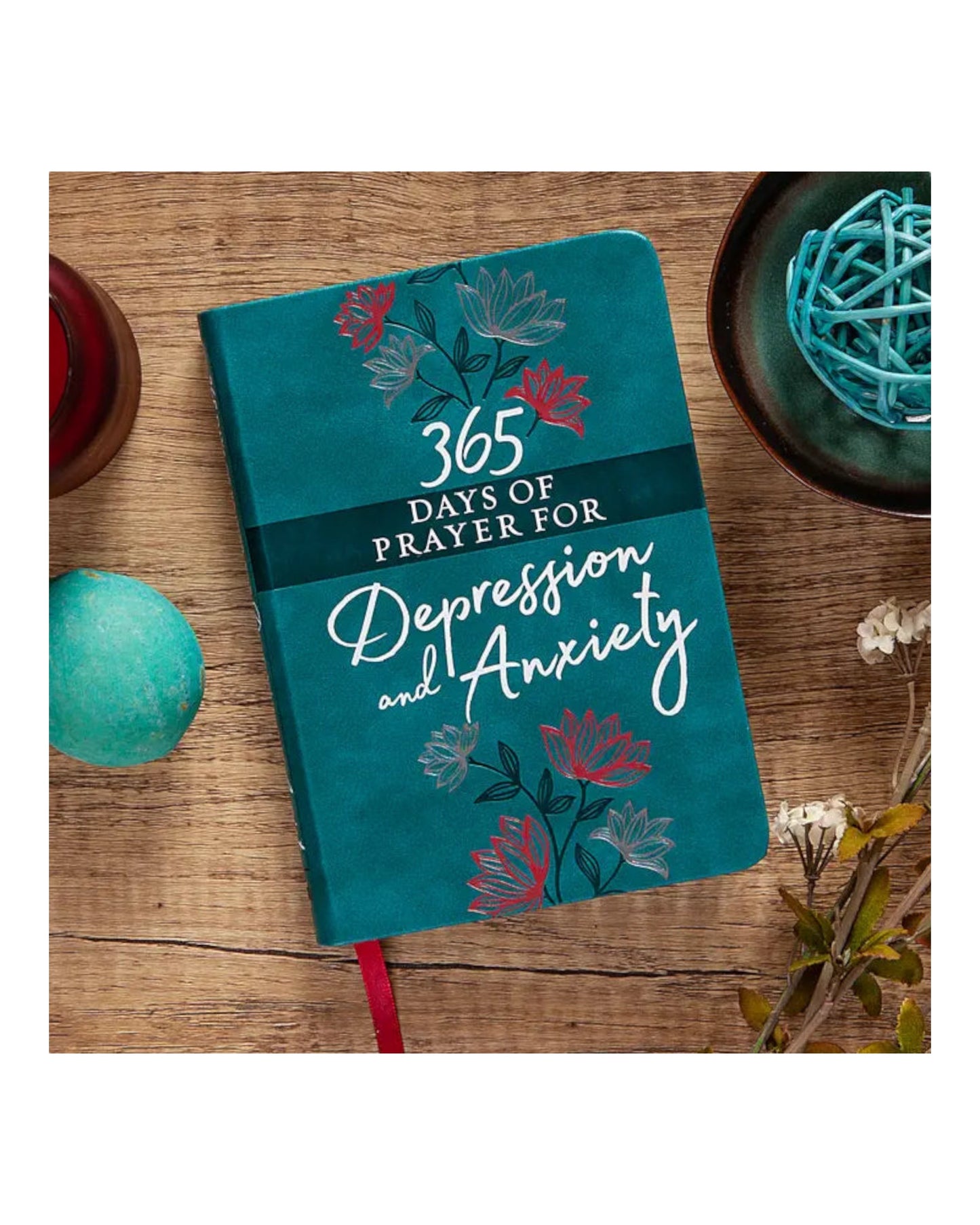 Depression and Anxiety, 365 Days of Prayer