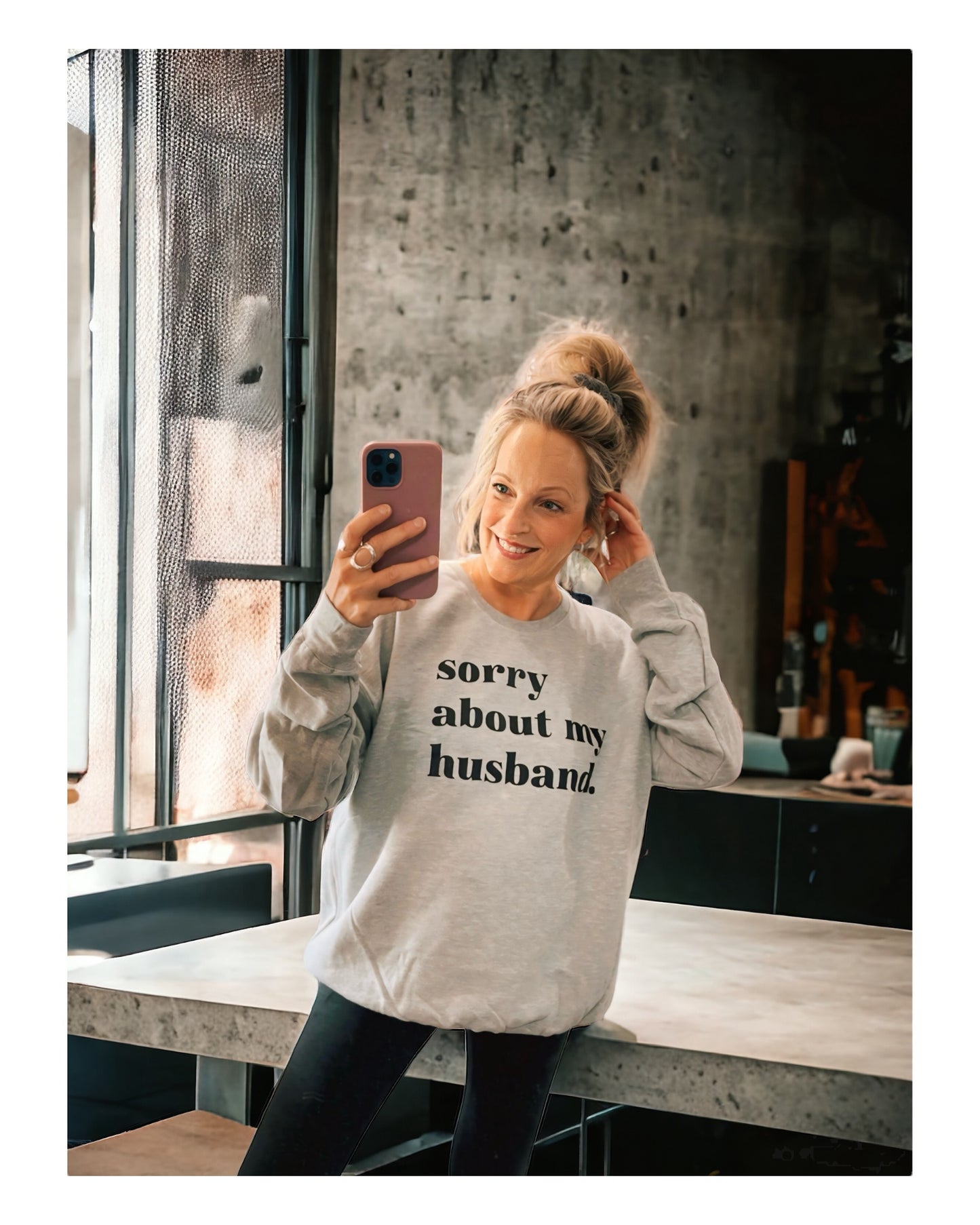 Sorry About My Husband Sweatshirt